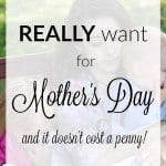 Years of challenge and heartache have taught this adoptive and biological mom what she really wants for Mother's Day isn't a gift but for her children to know God, follow Him passionately and love each other.