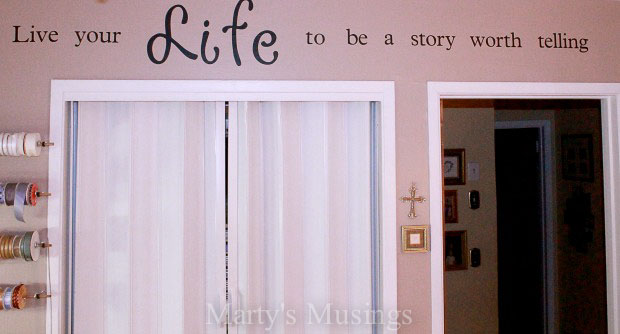 Craft Room Quote- Live your Life to be a Story Worth Telling