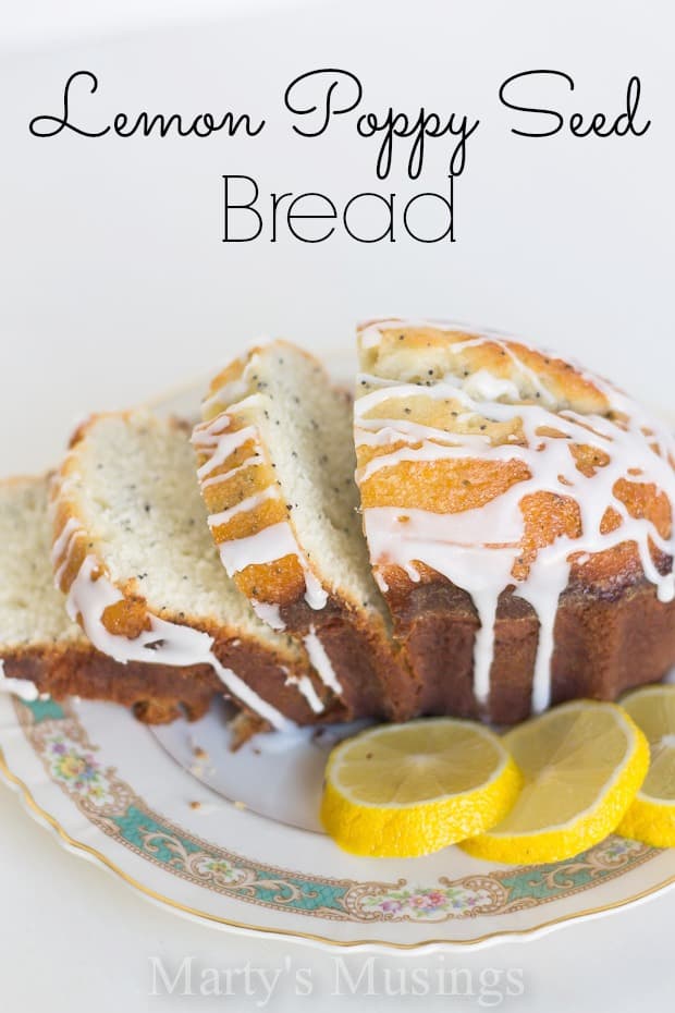 Lemon Poppy Seed Bread - Marty's Musings