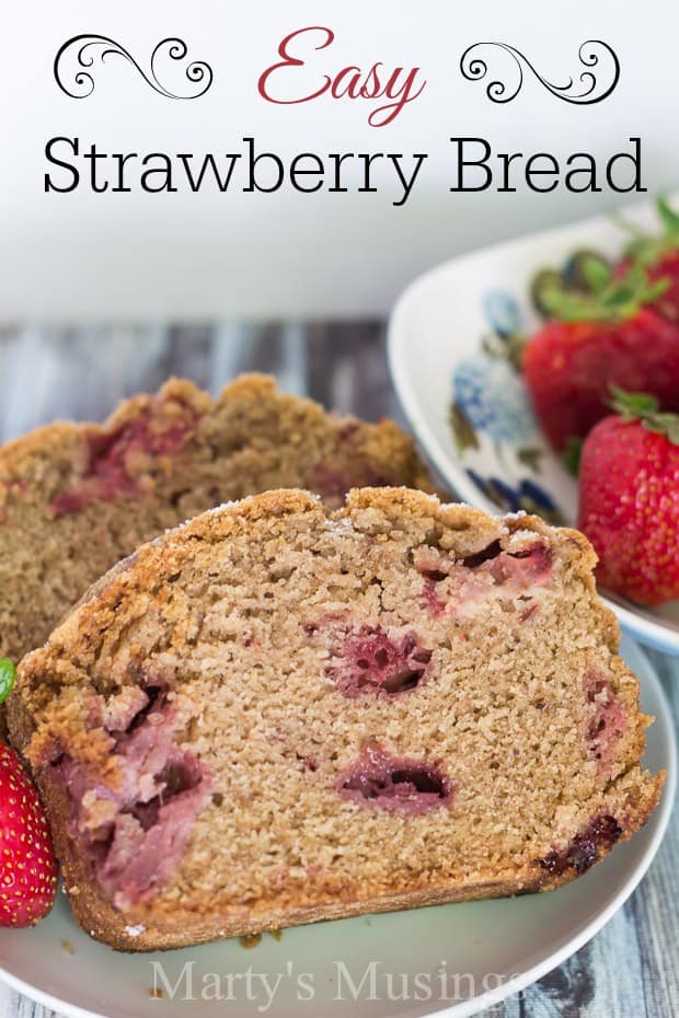 Easy Strawberry Bread - Marty's Musings