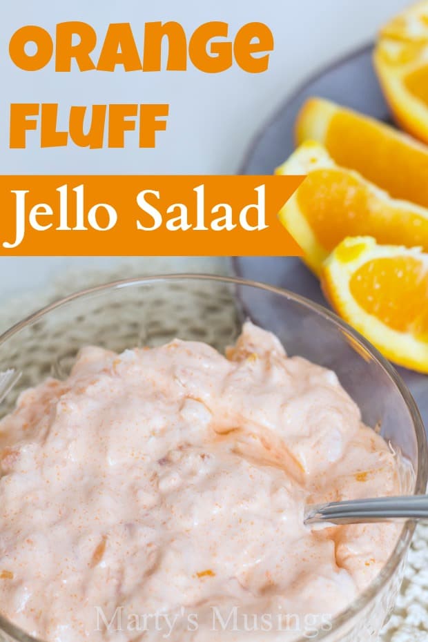 Orange Fluff Jello Salad so easy with only five Ingredients!