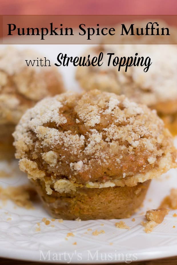 Pumpkin Spice Muffins with Streusel Topping - Marty's Musings