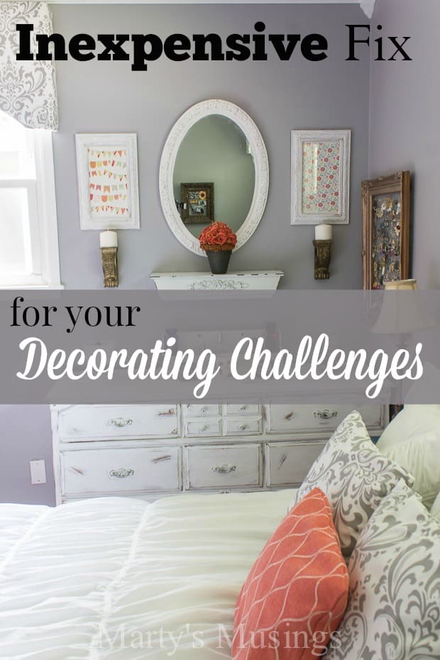 Inexpensive Fix for Your Decorating Challenges - Marty's Musings