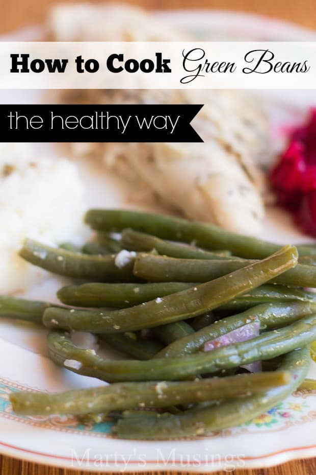 How to Cook Green Beans the Healthy Way