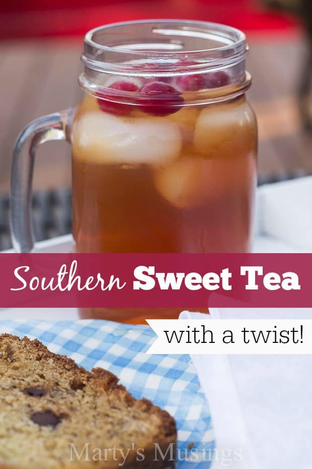 Southern Sweet Tea with a Twist - Marty's Musings