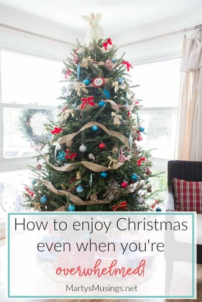 how to enjoy Christmas even when you're overwhelmed