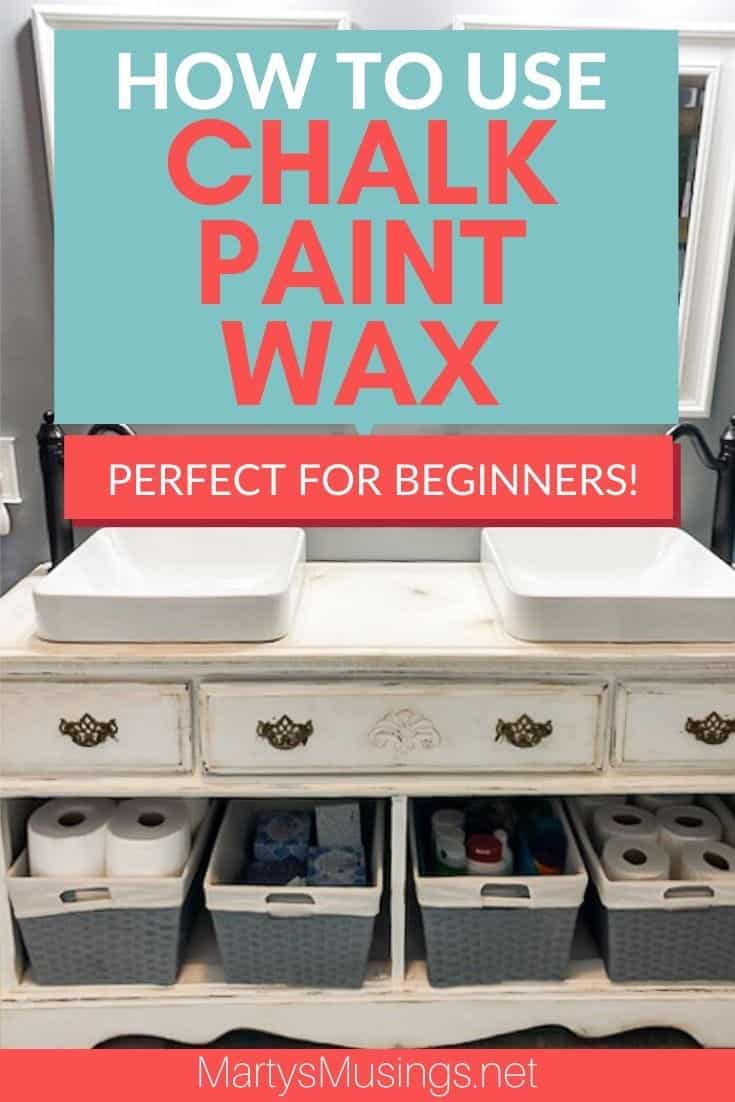 How to Use Chalk Paint Wax + Tips on Distressing Marty's Musings